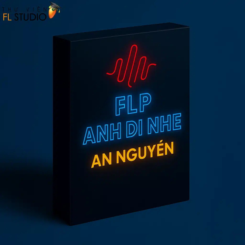 🎶 FLP Anh Đi Nhé – Prodcuer An Nguyễn