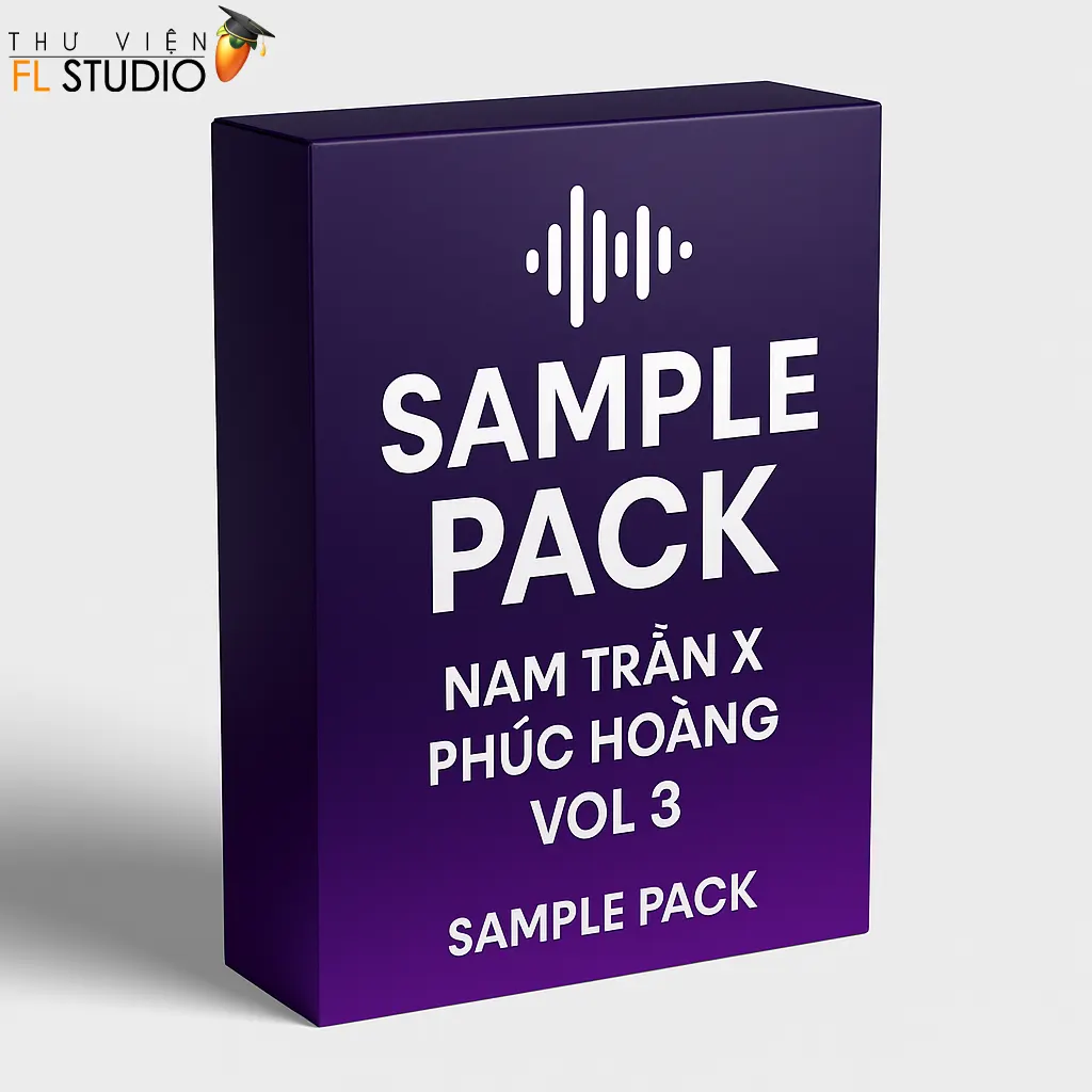 🎶 Nam Trần x Phúc Hoàng – Sample Packs Loop V3